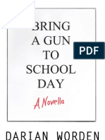 Bring a Gun to School Day by Darian Worden
