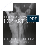Human Anatomy For Artists: The Elements of Form - Eliot Goldfinger