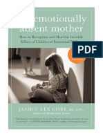 The Emotionally Absent Mother, Updated and Expanded Second Edition: How To Recognize and Heal The Invisible Effects of Childhood Emotional Neglect - Parent & Adult Child