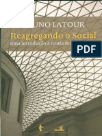 Intro+p.160 LATOUR Teoria Do Ator Rede Reagregando o Social