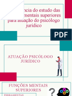 Importância do estudo das funções mentais superiores para psicólogos jurídicos