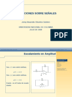 Operaciones Sobre Señales: Jenny Alexandra Cifuentes Quintero Universidad Nacional de Colombia Julio de 2009