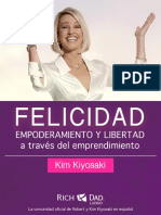 PDF Felicidad Empoderamiento y Libertad a Través Del Emprendimiento- Kim Kiyosaki