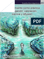 El Conocimiento Como Práctica. Investigación, Valoración, Ciencia y Difusión