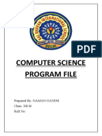 Computer Science Program File: Prepared By: NAMAN GANDH Class: XII-B Roll No