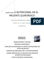 Soporte Nutricional en El Paciente Quirúrgico: Catalina Medarde Caballero FIR-2 H. U. San Cecilio Granada