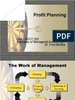 Profit Planning: Uaa - Acct 202 Principles of Managerial Accounting Dr. Fred Barbee