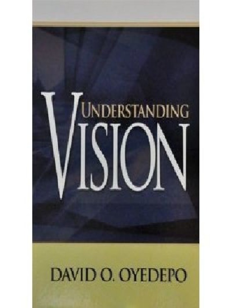 Understanding Vision David O Oyedepo Pdf Revelation Prophet