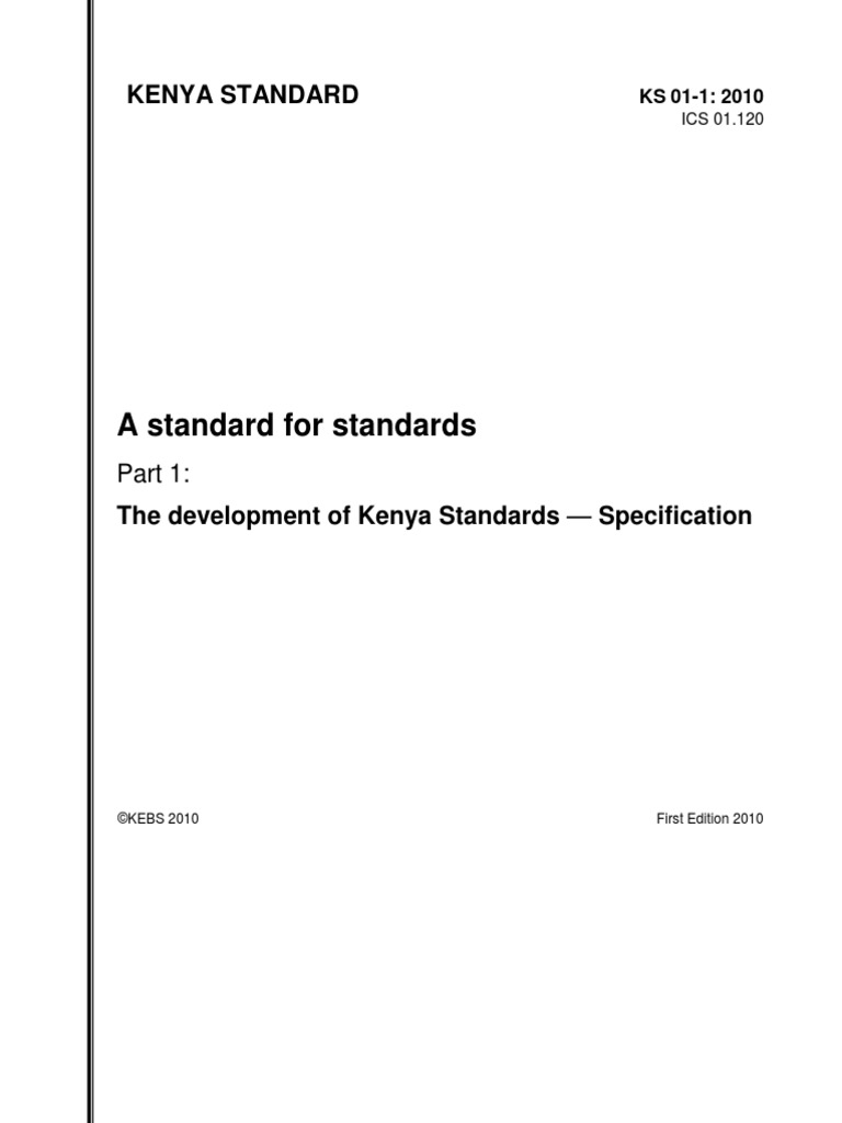 KS 1-1 2010-Standard For Standards-Pat-1 Development of Kenya Standards ...