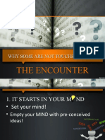 Why Some Are Not Touched During Encounters