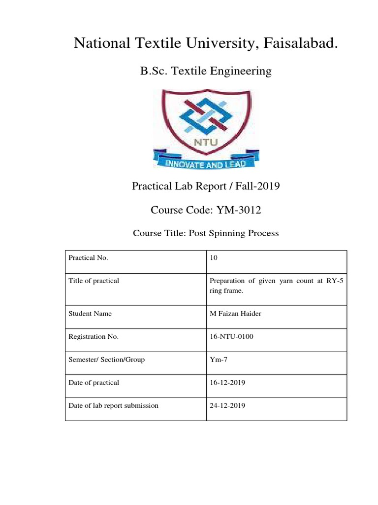 National Textile University, Faisalabad. B.Sc. Textile Engineering