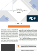 CASO 3.6 Recuperación de Desperdicios Solidos
