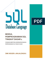 Modul Pemprograman SQL Tingkat Dasar 1 Standar Kompetensi - Menerapkan Bahasa Pemprograman SQL Tingkat Dasar SMK Negeri 1 Majalengka