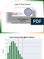 Design of Wind Turbines: P M V Subbarao Professor Mechanical Engineering Department