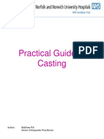 Practical Guide To Casting: Author: Matthew Pitt Senior Orthopaedic Practitioner