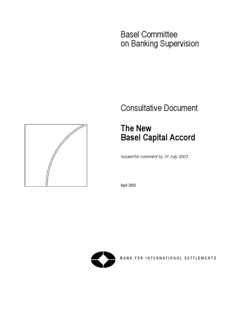 Basel Committee On Banking Supervision: The New Basel Capital Accord | PDF