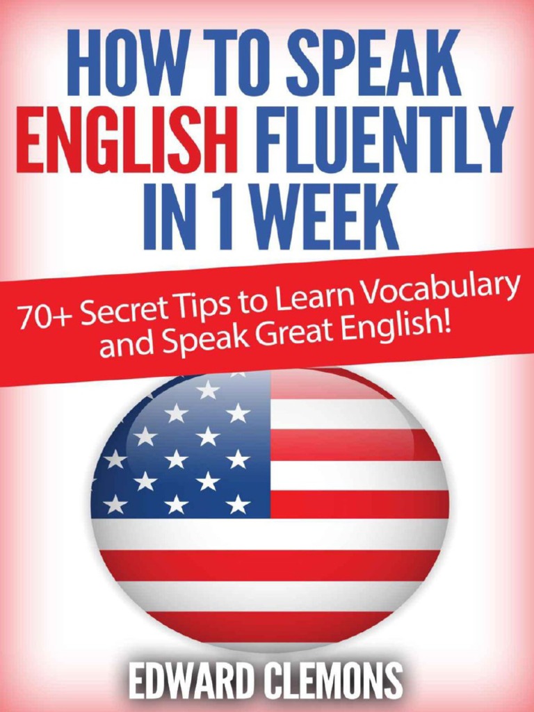 Speak English Fluently in 1 Week | PDF | Career & Growth | Language ...