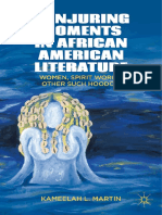 Conjuring Moments in African American Literature - Women, Spirit Work, and Other Such Hoodoo (PDFDrive)