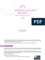 Desarrollo de Procedimientos de Desencerado, Colado y Aleaciones Metálicas en Odontología