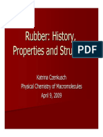 Rubber: History, Properties and Structure