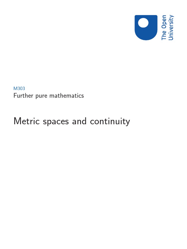 Metric Spaces and Continuity m303 4 PDF Metric Space Continuous