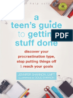 A Teen’s Guide to Getting Stuff Done_ Discover Your Procrastination Type, Stop Putting Things Off, And Reach Your Goals ( PDFDrive )