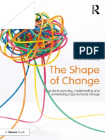 The Shape of Change - A Guide To Planning, Implementing and Embedding Organisational Change