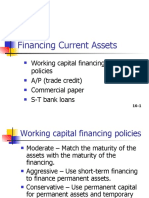 Financing Current Assets: Working Capital Financing Policies A/P (Trade Credit) Commercial Paper S-T Bank Loans