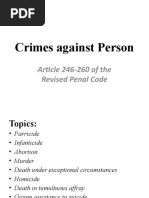 Crimes Against Person: Article 246-260 of The Revised Penal Code