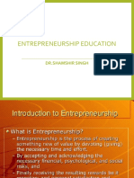 Entrepreneurship Education: DR - Shamshir Singh