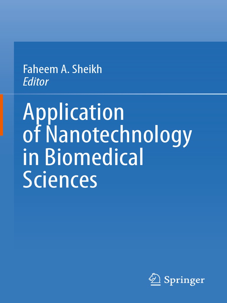 Application of Nanotechnology in Biomedical Sciences by Faheem A ...