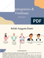Gametogenesis & Fertilisasi - Kelompok 7 Revisi