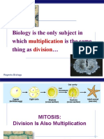 Biology Is The Only Subject in Which Is The Same Thing As : Multiplication Division