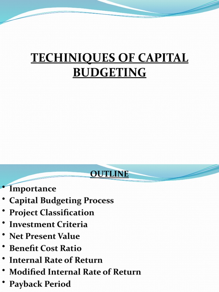 Capital Budgeting Techniques Explained | PDF | Net Present Value ...