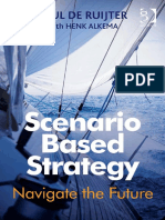 Scenario Based Strategy Navigate The Future by Paul de Ruijter, Henk Alkema