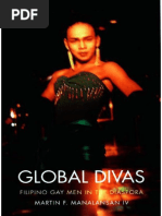 Manalansan, Martin F. - Global Divas Filipino Gay Men in The Diaspora-Ateneo de Manila University Press (2006)