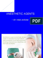 Anesthetic Agents: - by Hiba Akram