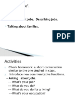 ENGLISH ONE, Asking About Jobs. Describing Jobs.