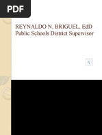 Reynaldo N. Briguel, Edd Public Schools District Supervisor