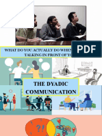 Dyadic communication forms and functions