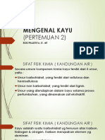 Struktur Kayu Pertemuan 3 Sifat Mekanik & Kimia