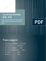 Assalamualaikum Wr. WB.: Kami Dari Kelompok Garuda Pancasila Ingin Mempresentasikan Hasil Diskusi Kami