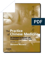 The Practice of Chinese Medicine: The Treatment of Diseases With Acupuncture and Chinese Herbs - Giovanni Maciocia CAc (Nanjing)