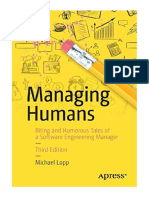 Managing Humans: Biting and Humorous Tales of A Software Engineering Manager - Michael Lopp