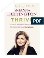 Thrive: The Third Metric To Redefining Success and Creating A Happier Life - Arianna Huffington