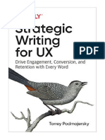 Strategic Writing For UX: Drive Engagement, Conversion, and Retention With Every Word - Torrey Podmajersky