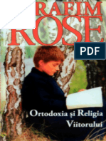 Ierom Serafim Rose Ortodoxia Si Religia Viitorului