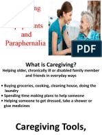 Caregiving Tools, Equipments and Paraphernalia