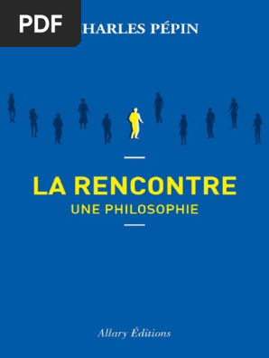 Ebooksdz La Rencontre, Une Philosophie - Charles Pépin - Copie | Pdf |  Keith Richards