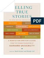 Telling True Stories: A Nonfiction Writers' Guide From The Nieman Foundation at Harvard University